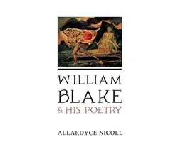 William Blake and His Poetry