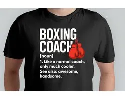Boxing Coach Definition - T Shirt - Boxing - BoxerLife - BoxingTraining - FightMode - Gift - Cadeua - Boksen - BokserLeven - BoksTraining - VechtModus