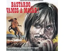 Bastardo... Vamos a Matar! [Original Motion Picture Soundtrack]