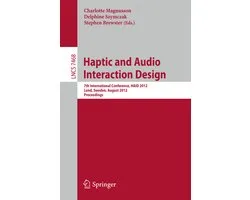 Haptic and Audio Interaction Design