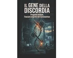 Romanzi, Racconti E Storie Brevi-Il gene della Discordia