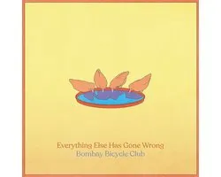Bombay Bicycle Club - Everything Else Has Gone Wrong (LP)