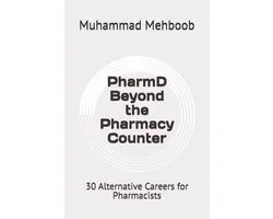 PharmD Beyond the Pharmacy Counter