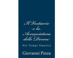 Il Vestiario e la Acconciatura delle Donne