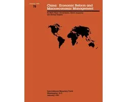 Occasional Papers 76 - China: Economic Reform and Macroeconomic Management
