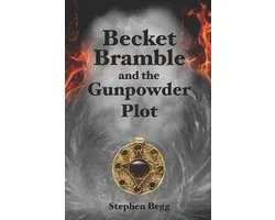 Becket Bramble and the Gunpowder Plot