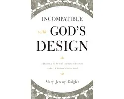 Incompatible with God's Design