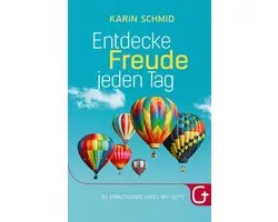 Entdecke Freude jeden Tag