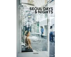 Days & Nights- Seoul Days and Nights
