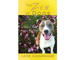 Zen for Life-The Zen of Dogs