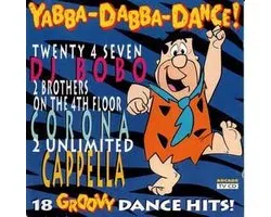 Yabba-dabba-dance - 18 groovy dance hits!