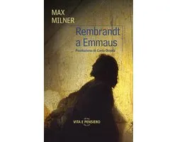 Grani di senape - Rembrandt a Emmaus