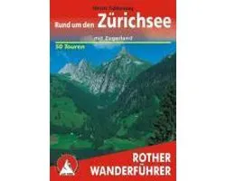 Rother Wanderführer / Rund um den Zürichsee