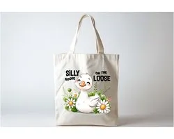Tote Bag Silly Goose on the Loose - Funny - SoFunny - Grappig - ZoGrappig - Sarcasm - SarcasticHumor - Sarcasme - Sarcastisch