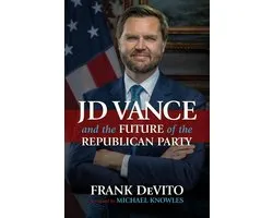 JD Vance and the Future of the Republican Party