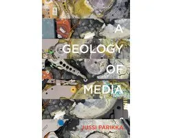 Electronic Mediations - A Geology of Media