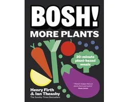 BOSH!- BOSH! More Plants