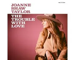 Joanne Shaw Taylor - The Trouble With Love (CD)