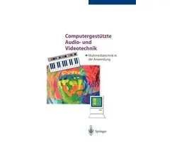 Computergestutzte Audio- Und Videotechnik