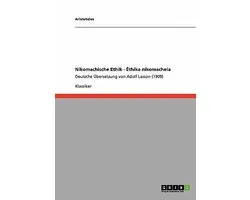 Nikomachische Ethik - Ethika nikomacheia