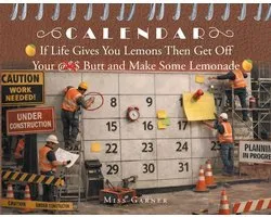 If Life Gives You Lemons Then Get Off Your Butt and Make Some Lemonade