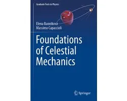 Graduate Texts in Physics- Foundations of Celestial Mechanics
