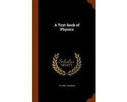 A Text-Book of Physics
