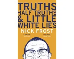 Truths Half Truths & Little White Lies