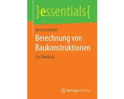 essentials - Berechnung von Baukonstruktionen