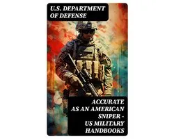 Accurate as an American Sniper – US Military Handbooks