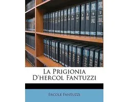 La Prigionia D'Hercol Fantuzzi