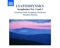 Ukrainian State Symphony Orchestra, Theodore Kuchar - Lyatoshynsky: Symphonies Nos. 2 And 3 (CD)