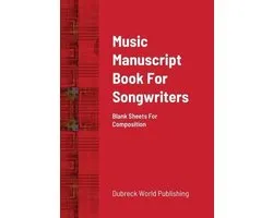 Music Manuscript Book For Songwriters