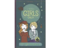 For Girls Only!  -   Het griezelhuis