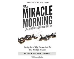 Miracle Morning-The Miracle Morning for Addiction Recovery
