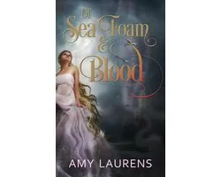 Of Sea Foam and Blood