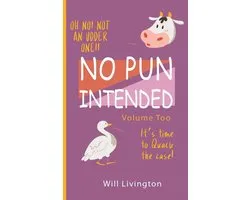 No Pun Intended Volume Too