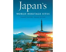 Japan's World Heritage Sites: Unique Culture, Unique Nature