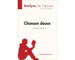 Fiche de lecture - Chanson douce de Leïla Slimani (Analyse de l'oeuvre)
