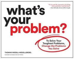 What's Your Problem?