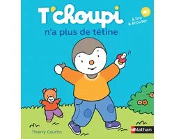 T'choupi : n'a plus de tetine