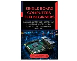 Single Board Computers for Beginners
