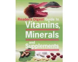Guide to Vitamins, Minerals and Supplements