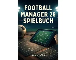 Football Manager 26 Spielbuch