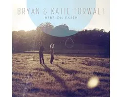 Bryan & Katie Torwalt - Here On Earth (CD)