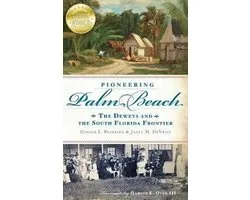 Pioneering Palm Beach