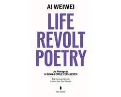 Ai Weiwei: Life, Revolt, Poetry