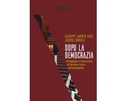 Le storie - Dopo la democrazia