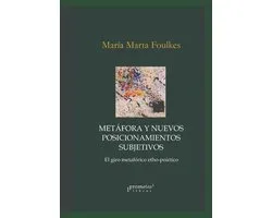 Metáfora y nuevos posicionamientos subjetivos