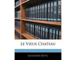 Le Vieux Chateau
